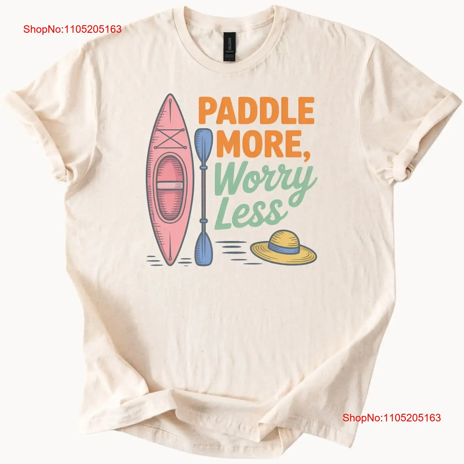Paddle More Worry Less Kayak T - Outdoor Adventure Kayak ulasan dan harga